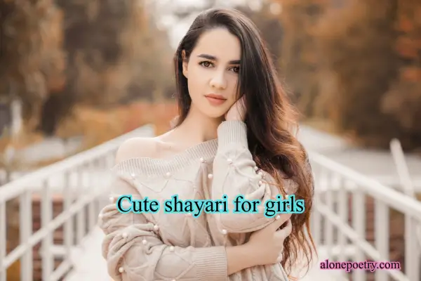 Cute shayari for girls