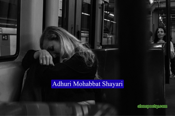 Adhuri Mohabbat Shayari